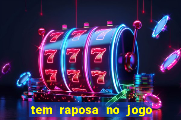 tem raposa no jogo do bicho